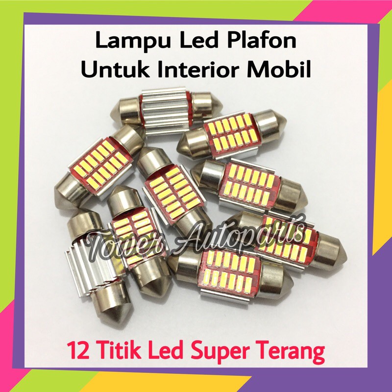 Lampu Led Plafon / Kabin Festoon Mobil 31 MM Super Terang Berkualitas