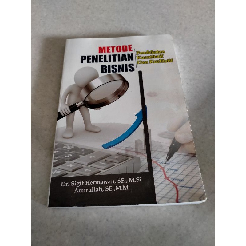 

Metode Penelitian Bisnis - Sigit Hermawan
