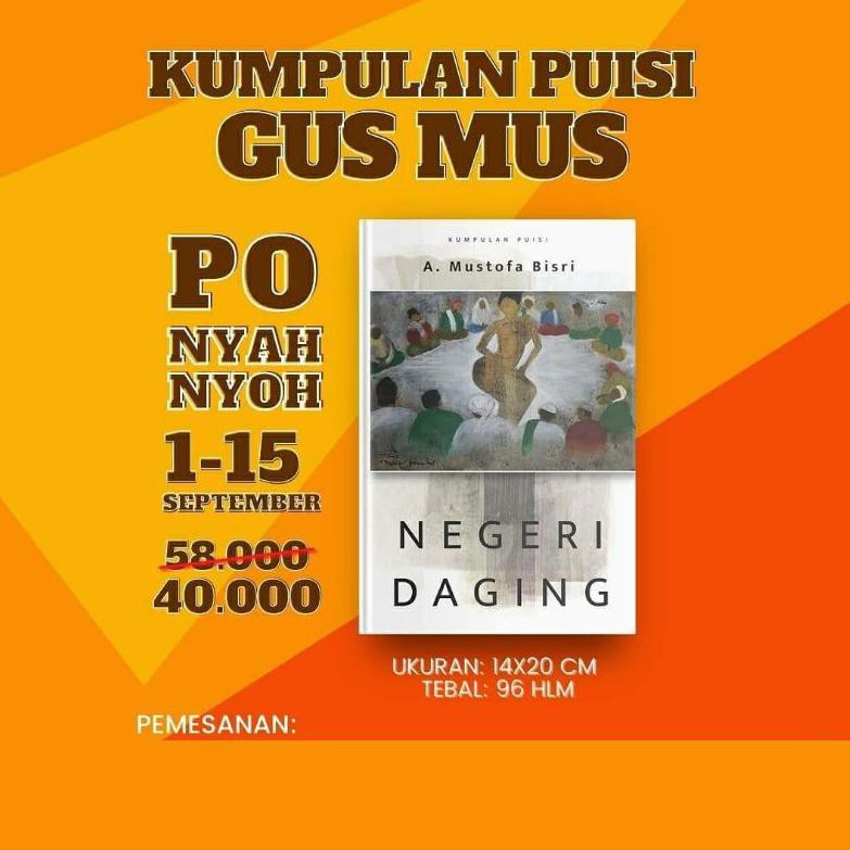

negeri daging gus mus NEGERI DAGING Negeri daging Negeri Daging negeri daging negri daging (KODE H55