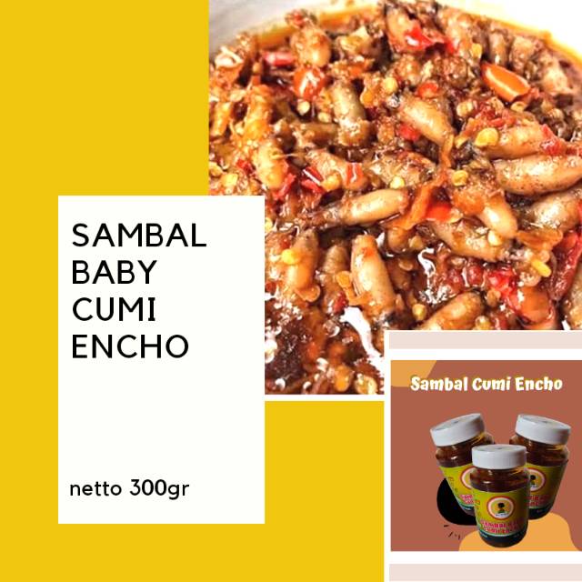 

SAMBAL BABY CUMI ENCHO