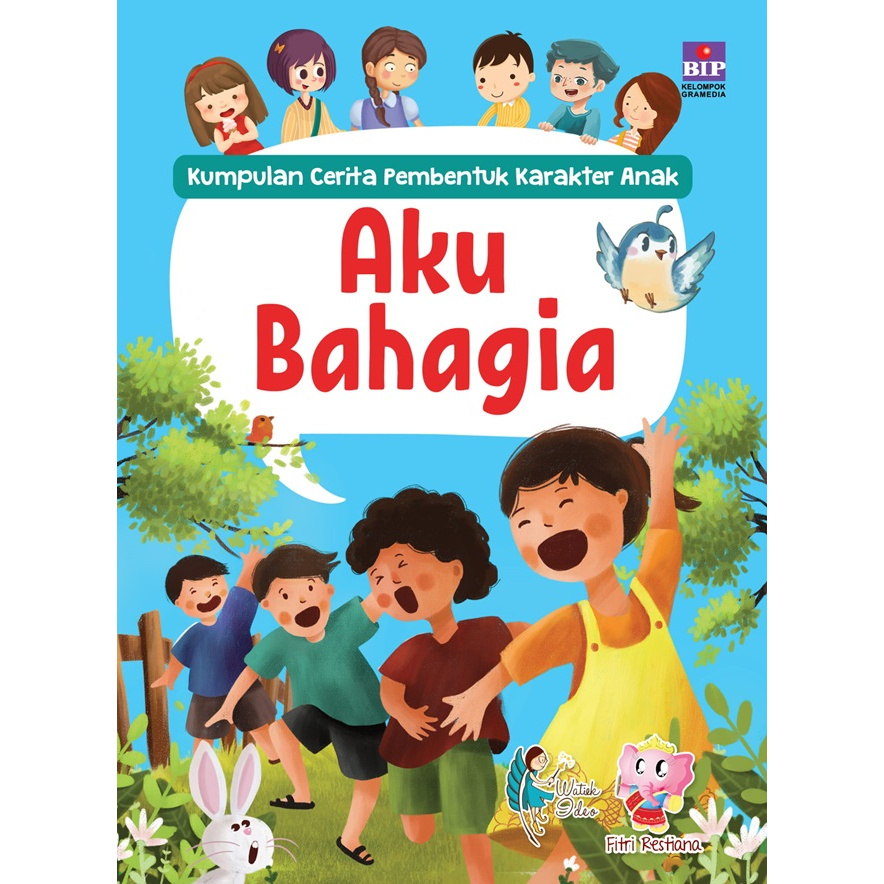 kumpulan cerita pembentuk karakter aku bahagia