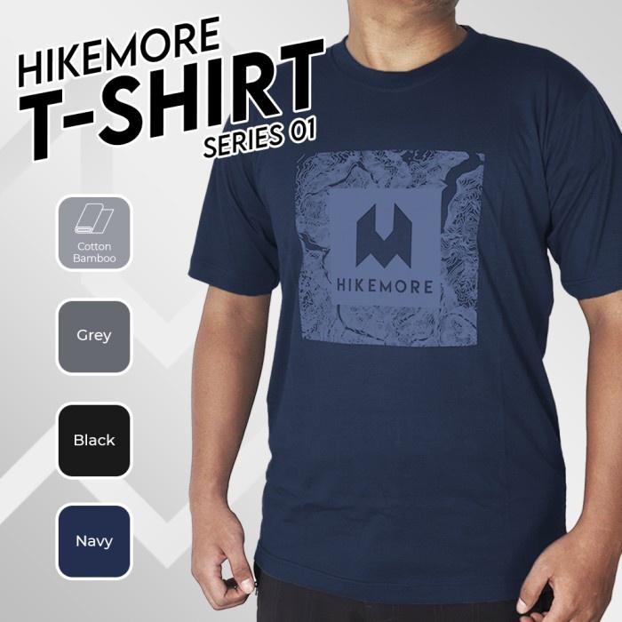 Hikemore T-Shirt 01 Kaos Lengan Pendek Casual Pria Wanita Cotton Bamboo Outdoor Original LIVE