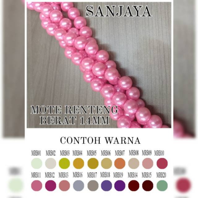 (PART 1 MRB 01 - MRB 45) MUTIARA SINTETIS / MUTSIN 14MM / MUTIARA BERAT / MOTE RENTENG BERAT 14MM