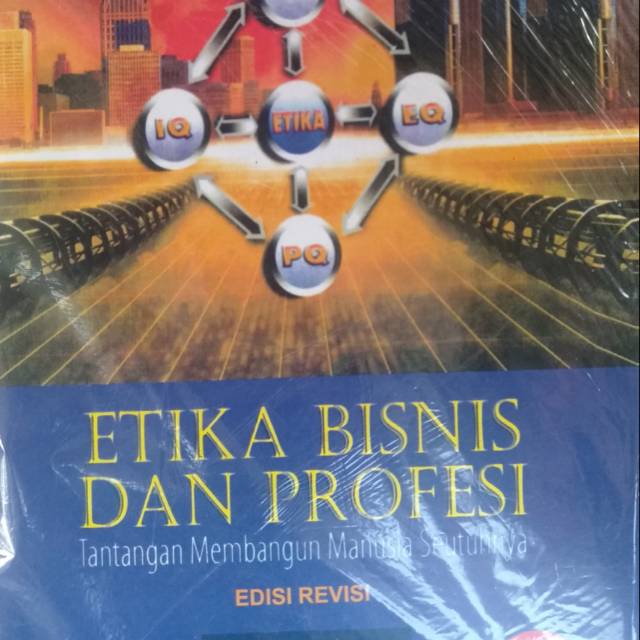 

Etika bisnis dan profesi by Sukrisno Agoes