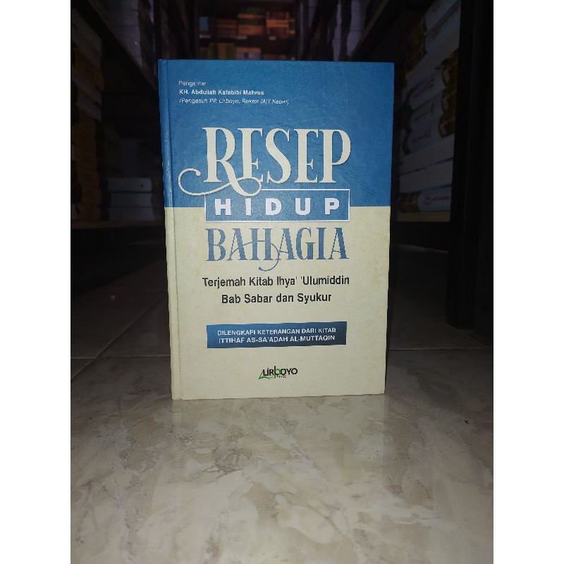 resep hidup bahagia terjemah ihya' bab sabar dan syukur