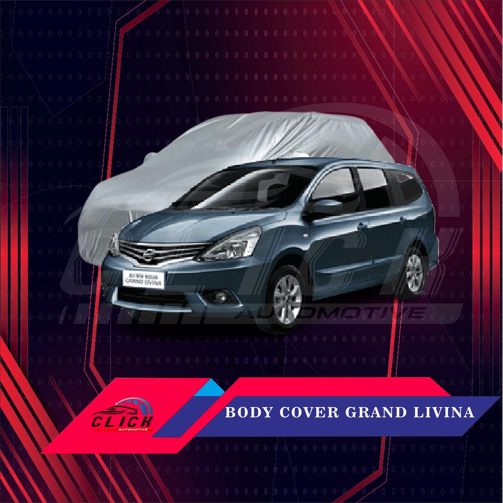 Sarung Mobil / Body Cover Livina / Body Cover Grand Livina