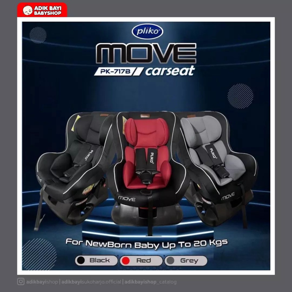 Carseat Bayi Pliko Carseat MOVE PK-717B Car Seat / Dudukan Kursi Mobil Bayi | CARSEAT CAR SEAT KURSI