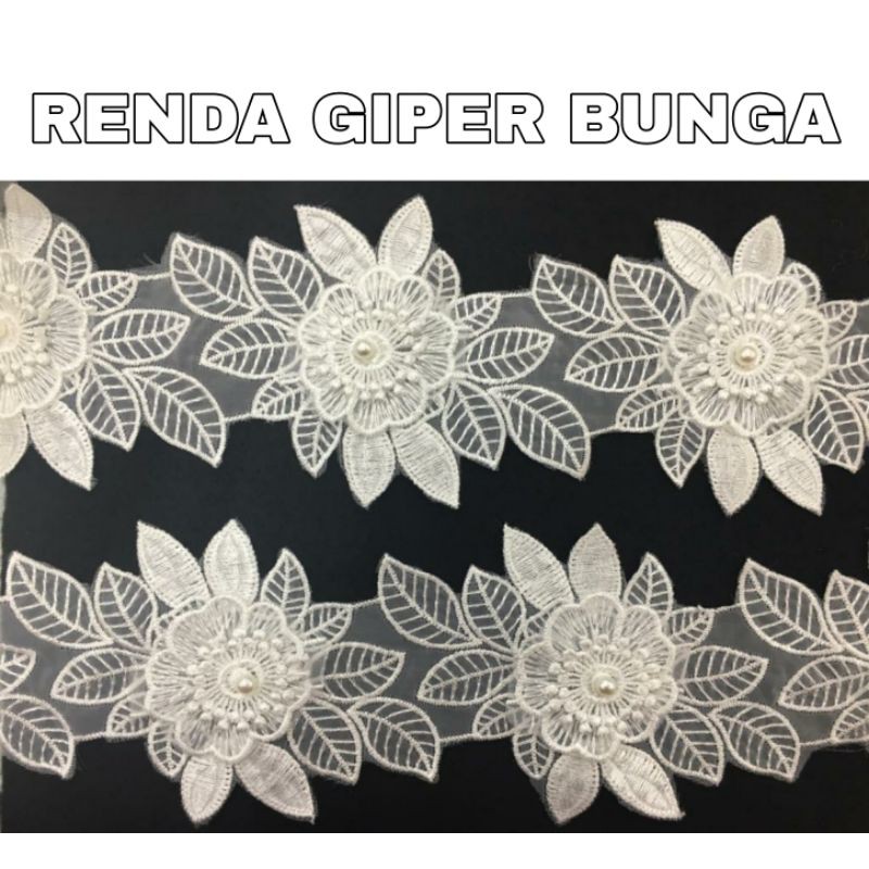1 PC - RENDA GIPER BUNGA MUTIARA | RENDA PUTIH/ RENDA BORDIR/ RENDA TIMBUL