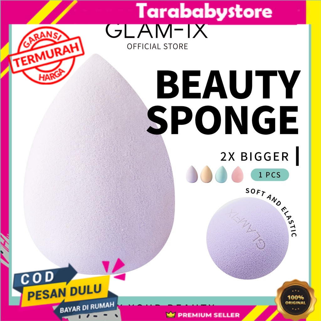 GLAMFIX Fabulous Beauty Sponge _ Beauty Blender Spons Foundation - Teardrop | GLAM FIX Alat Kecantikan Makeup by YOU ORIGINAL