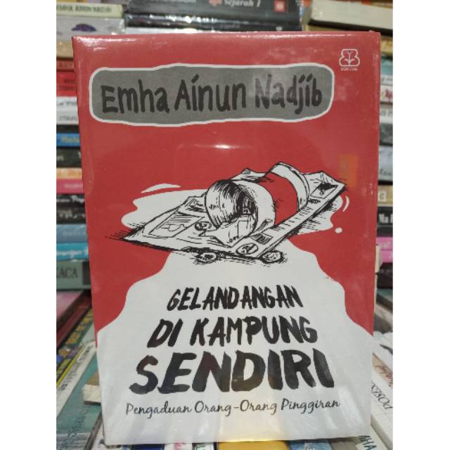 GELANDANGAN DI KAMPUNG SENDIRI