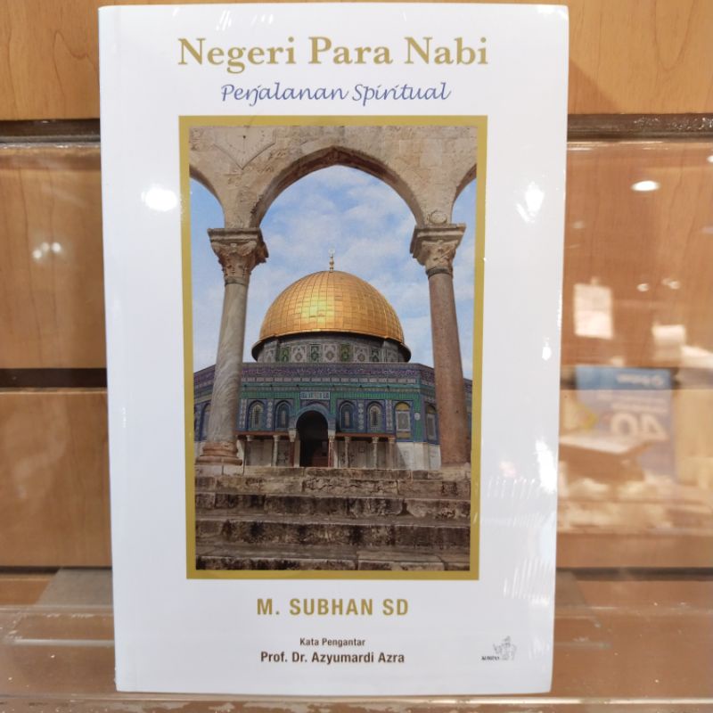 Negeri Para Nabi : Perjalanan Spiritual