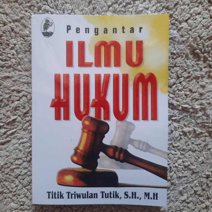 

Pengantar Ilmu Hukum By Titik Triwulan Tutik Kode 478