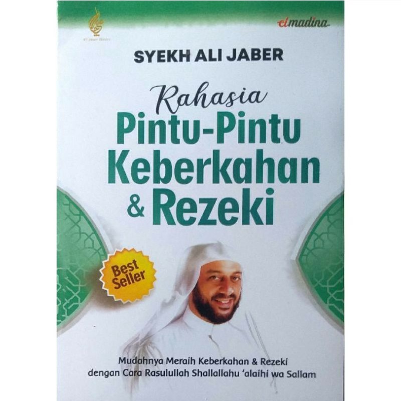 Download Buku Religi RAHASIA PINTU-PINTU KEBERKAHAN & REZEKI - SYEKH
ALI JABER