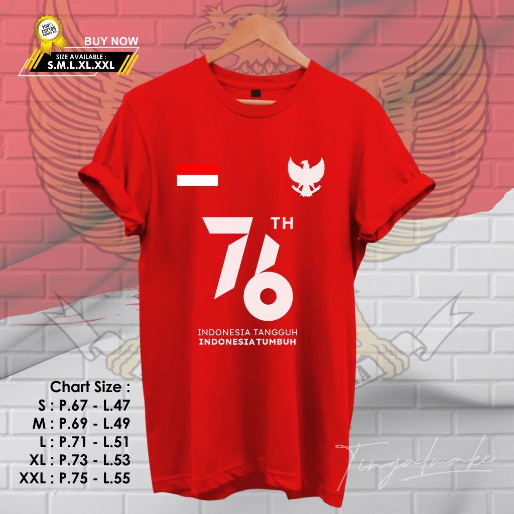 Tshirt Baju Kaos Distro Kemerdekaan RI 76 Indonesia Tangguh Indonesia Tumbuh / Kaos Distro Pria Wanita