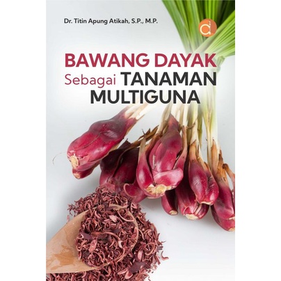 Buku Bawang Dayak Sebagai Tanaman Multiguna - Buku Asli