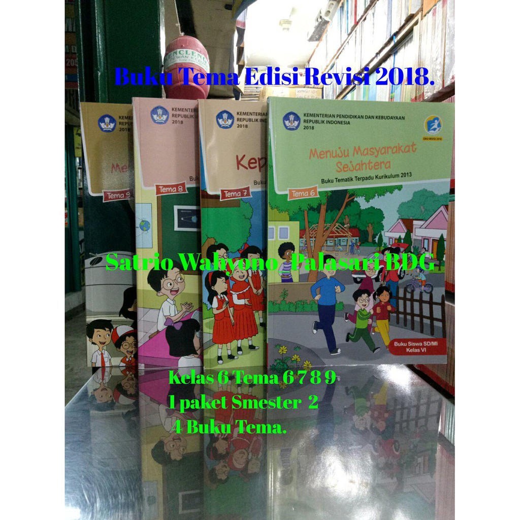 Jual buku Buku Tema Kelas 6 Tema 6 7 8 9. .1 Sett Tema Semester 2. .4 Buku Tema. .Edisi Revisi 2018.