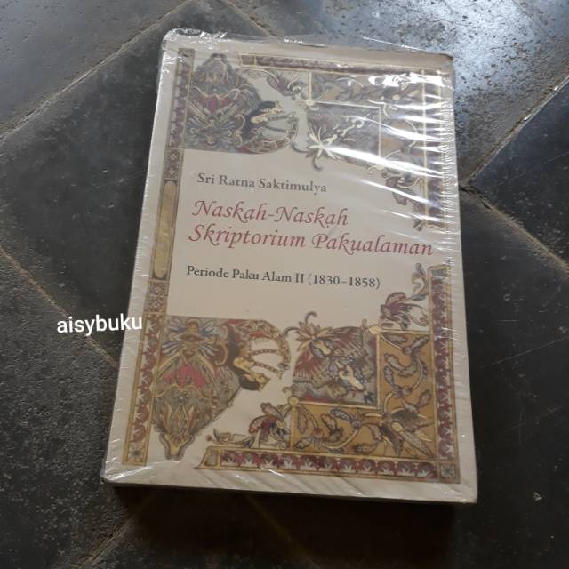 Naskah naskah skriptorium pakualaman sri ratna saktimulya