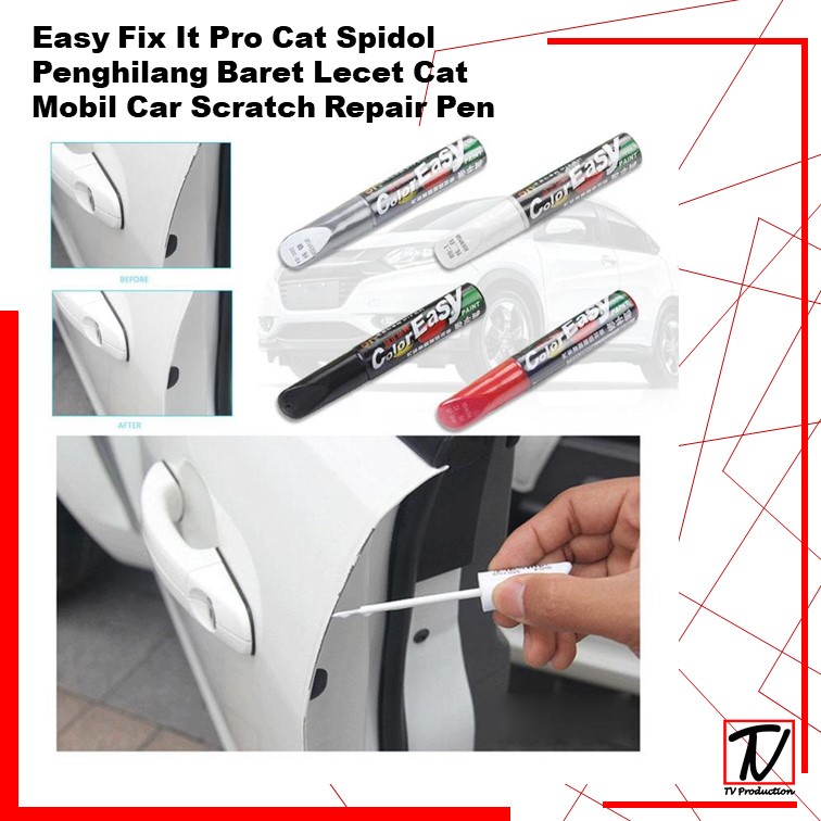 Easy Fix It Pro Cat Spidol Penghilang Baret Lecet Cat Mobil Car Scratch Repair Pen