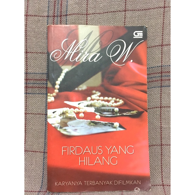 Firdaus yang Hilang karya Mira W (Preloved)