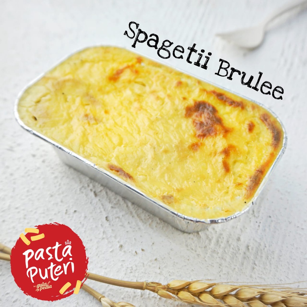 Spagetii Brulee (Spageti Brulee Panggang) Pasta Puteri