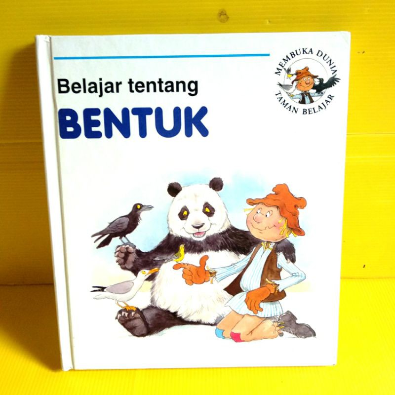 Buku Belajar Tentang Bentuk (Membuka Dunia Taman Belajar)