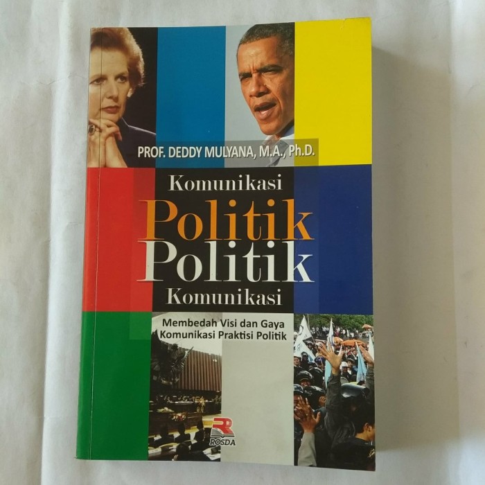 Komunikasi Politik Politik Komunikasi- Deddy Mulyana
