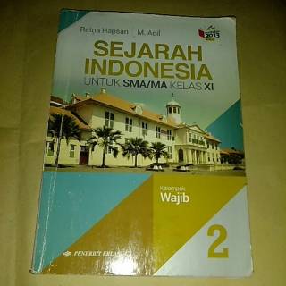 Jual SEJARAH INDONESIA UNTUK SMA / MA Kelas XI Kelompok Wajib | Shopee ...