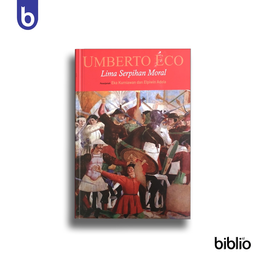 Buku Lima Serpihan Moral- Umberto Eco