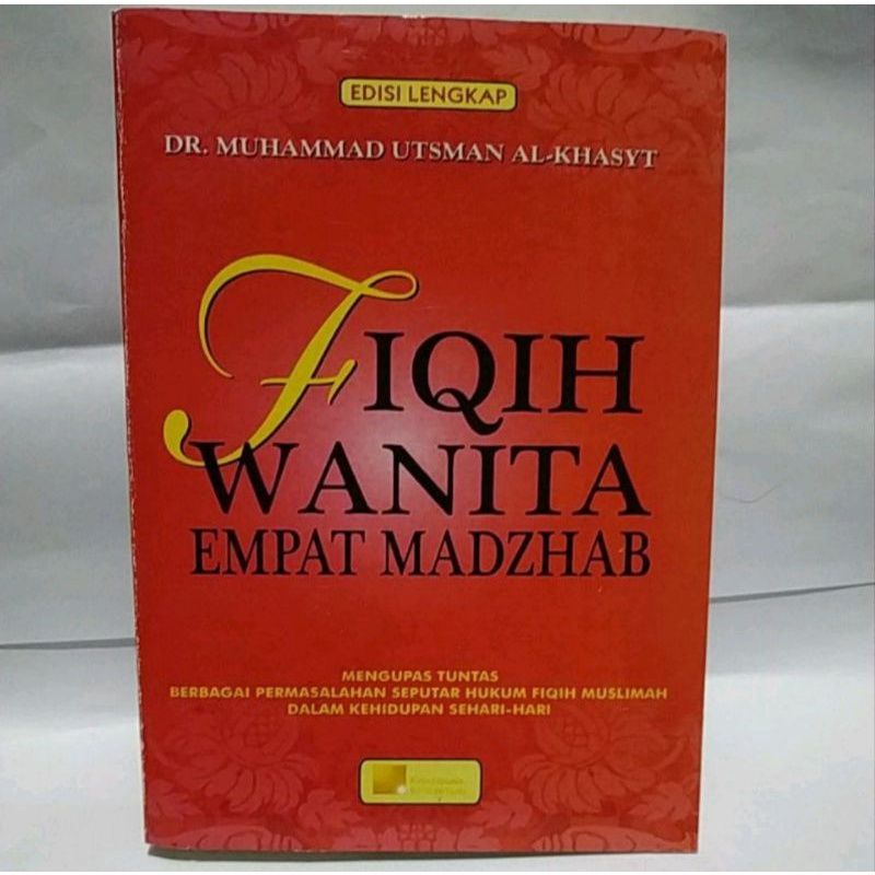 Fiqih Wanita Empat Madzhab - Dr. Muhammad Utsman Al-Khasyt