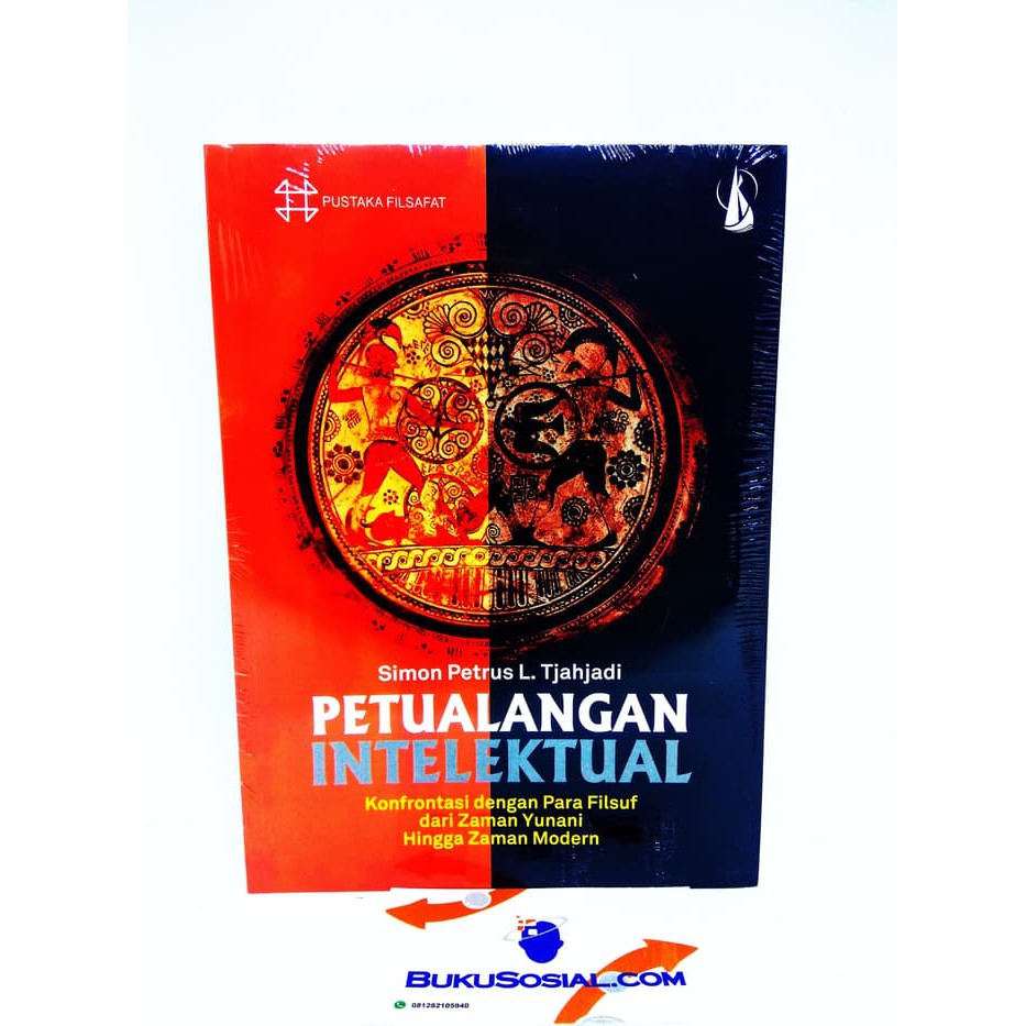 Petualangan Intelektual: Konfrontasi Para Filsuf Zaman Yunani-Modern