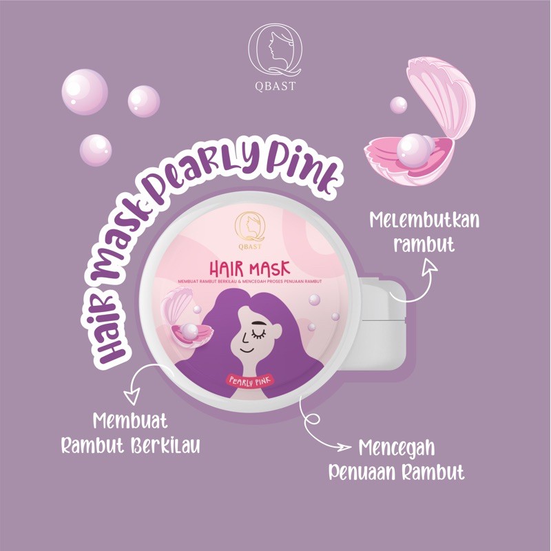 Hair Mask Smoothing Care Pearly Pink Masker Rambut Alami Herbal Merah Muda Anti Kusut dan Bercabang Mengandung Kolagen Kulit Kepala Tetap Lembab 250 gr QBAST