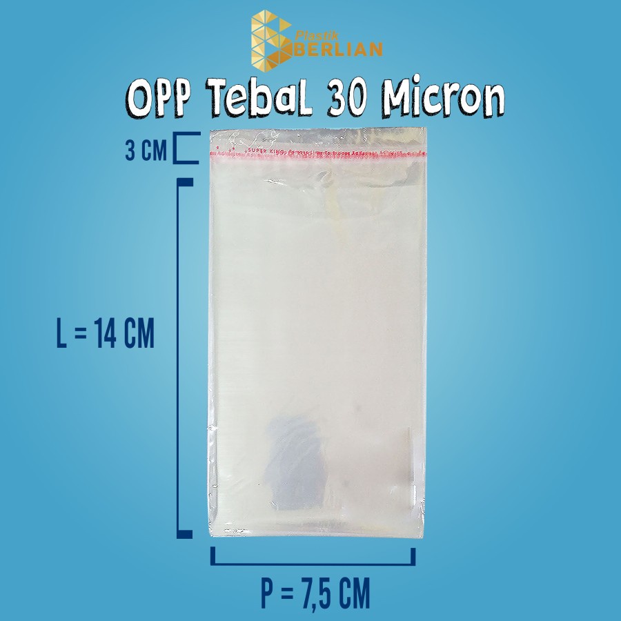 

7,5 X 14 cm Plastik OPP TEBAL 30 MICRON (100 lbr)