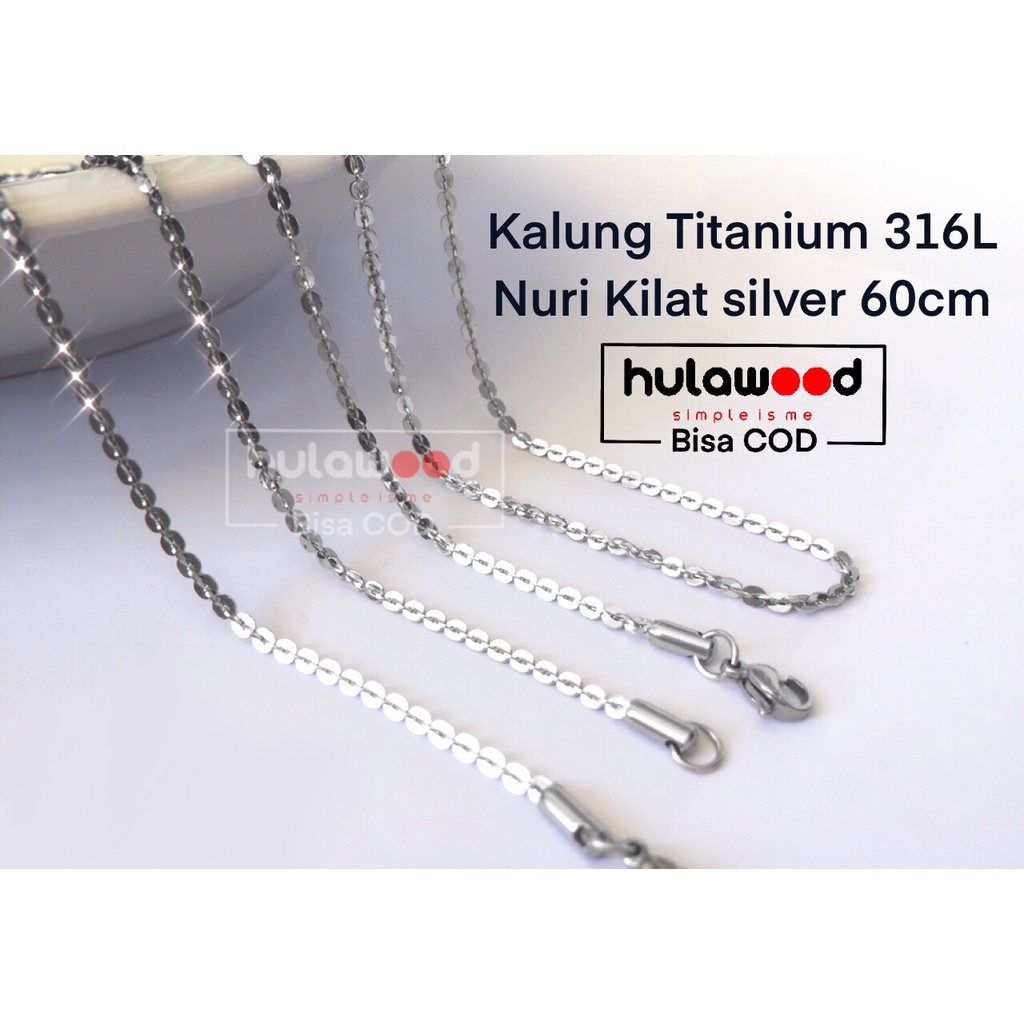 Rantai Kalung MCI Titanium Premium 316L NURI KILAT