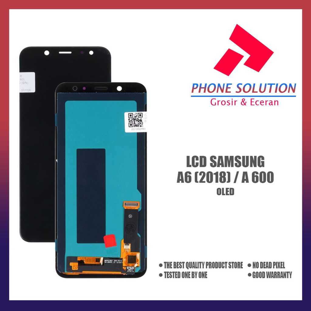 LCD Samsung A6 LCD Samsung A600 2018 OLED 100% Fullset Touchscreen // Supplier LCD Samsung - Garansi 1 Bulan