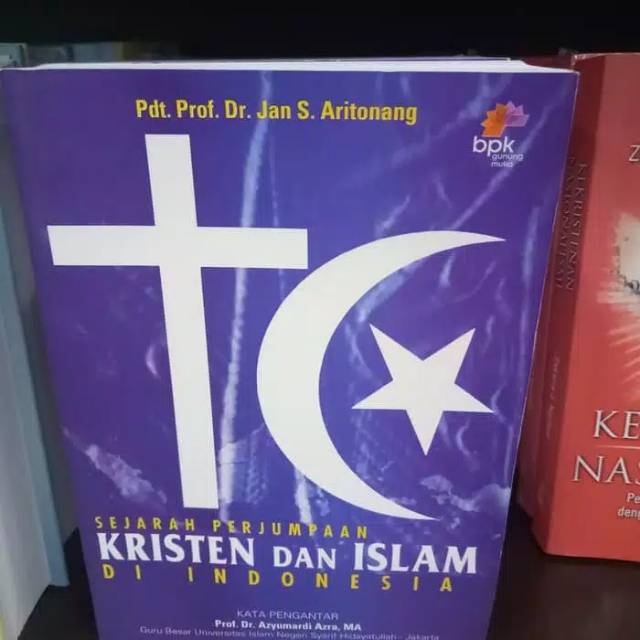 Sejarah perjumpaan kristen dan islam di indonesia by Pdt. Dr. Jan S. Aritonang