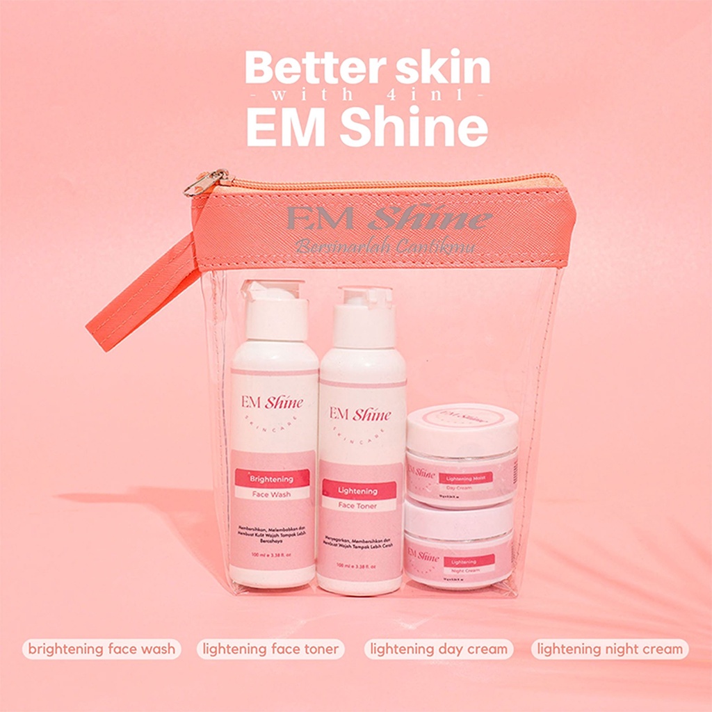 CS1- Em Shine Brightening Paket Wajah 4in1 Free Pouch { BPOM } - Menyerahkan &amp; menyegarkan | Paket glowing