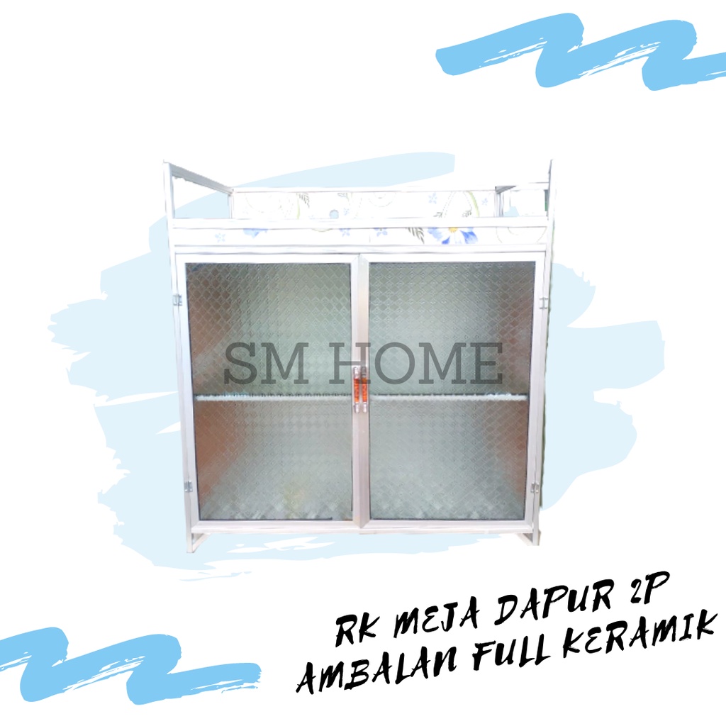 RAK KOMPOR 2PINTU ALUMINIUM AMBALAN TATAKAN FULL KERAMIK MEJA KOMPOR RAK PIRING TAHAN KARAT TIKUS KI