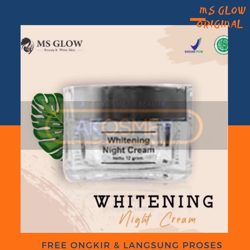 MS GLOW Whitening Night Cream [ ORIGINAL 100% ]