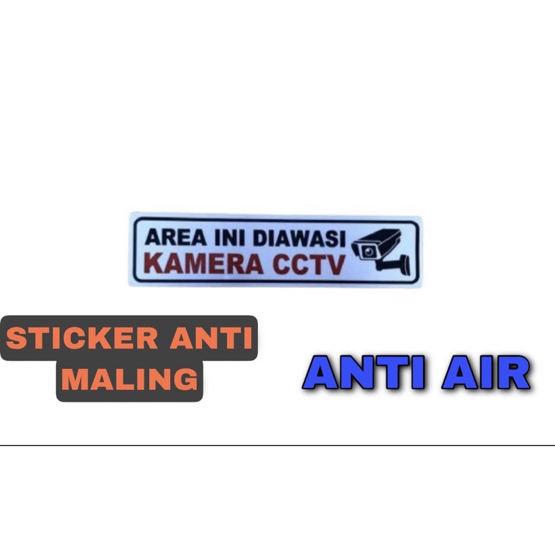 Sticker Stiker Label CCTV uk Bahan Silver Anti Air AREA INI PENGAWASAN CCTV 24 JAM CCTV MALING