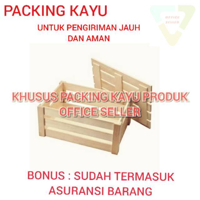 PACKING KAYU KHUSUS PRODUK OFFICE SELLER