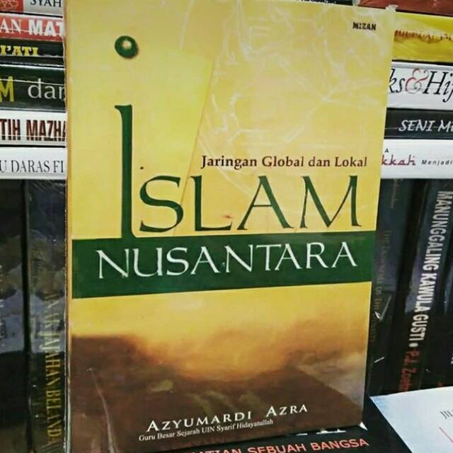 Islam Nusantara - Azyumardi Azra