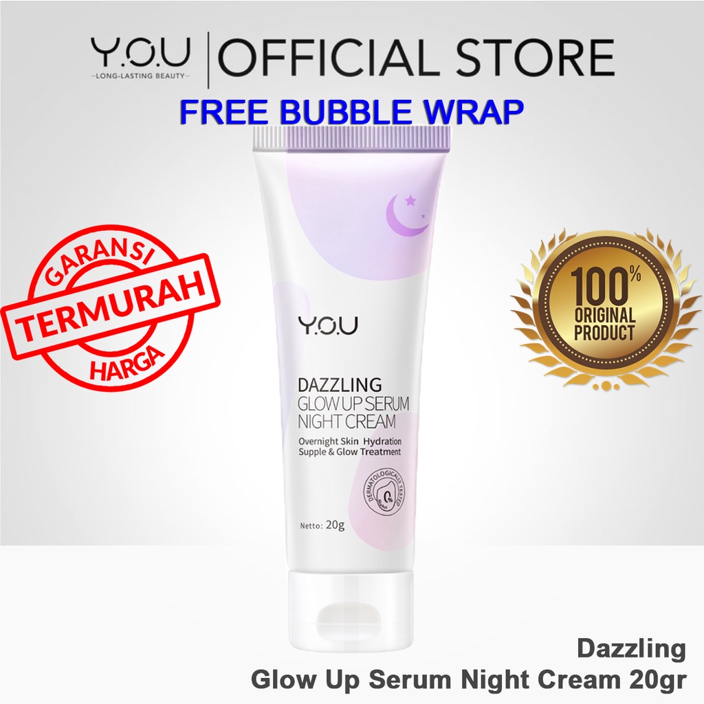 YOU Dazzling Glow up Serum Night Cream 20 Gr [ Menutrisi Kulit sepanjang malam}