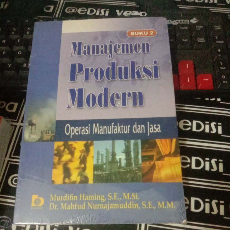 

BUKU MANAJEMEN PRODUKSI MODREN OPERASI MANUFAKTUR DAN JASA ORIGINAL