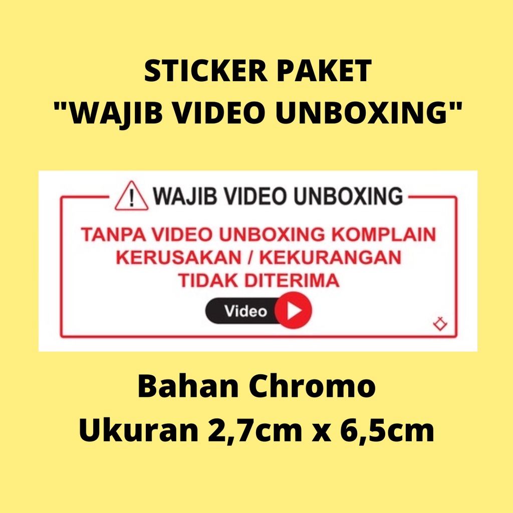 

Sticker "Wajib Video Unboxing" 6,5cm x 2,7cm Harga per pcs