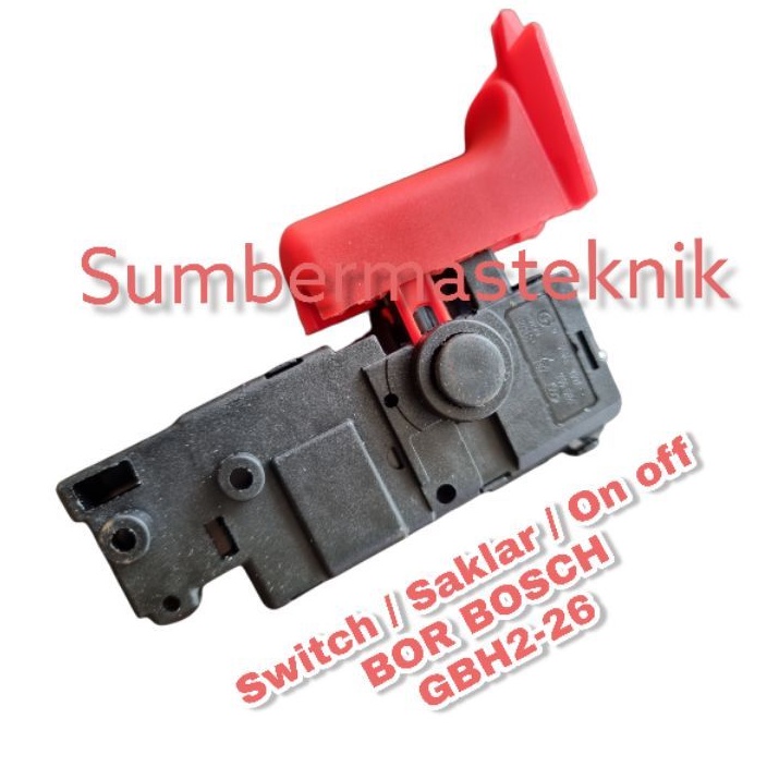 SWITCH SAKLAR MESIN BOR BOSCH GBH GBH2-23 GBH2-24 ON OFF MESIN ROTARY HAMMER BOSCH GBH 2-24 GBH 2-26