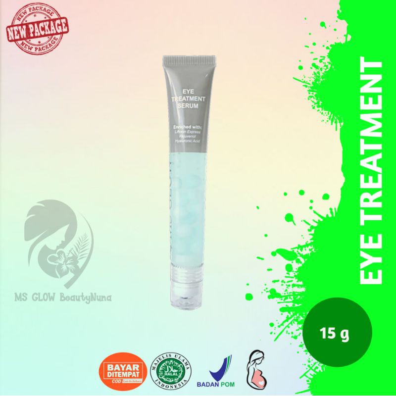 MS GLOW EYE TREATMENT - UNTUK KERUTAN MATA,MATA PANDA & KANTUNG MATA