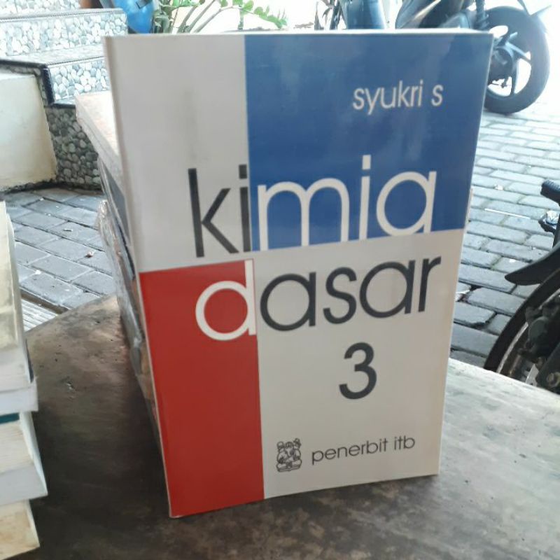

BUKU ORIGINAL KIMIA DASAR 3 SYUKRI