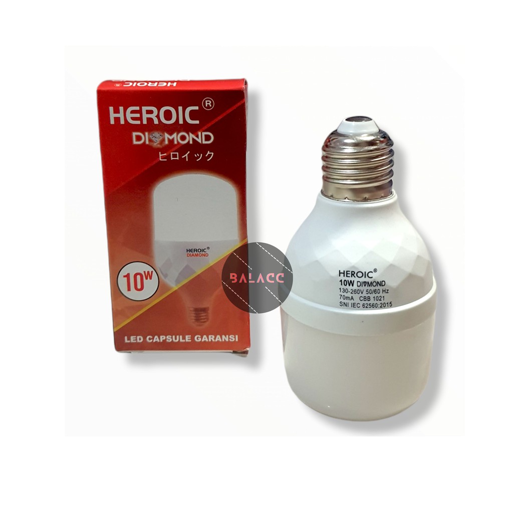 Lampu LED HEROIC DIAMOND 10 WATT BERGARANSI