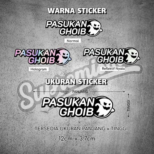 Stiker Pasukan Ghoib / Sticker PASUKAN GHOIB / Stiker Viral Pasukan Ghoib / Sticker Motor Pasukan Ghoib Glossy Waterproof / Sticker Hologram Pasukan Ghoib