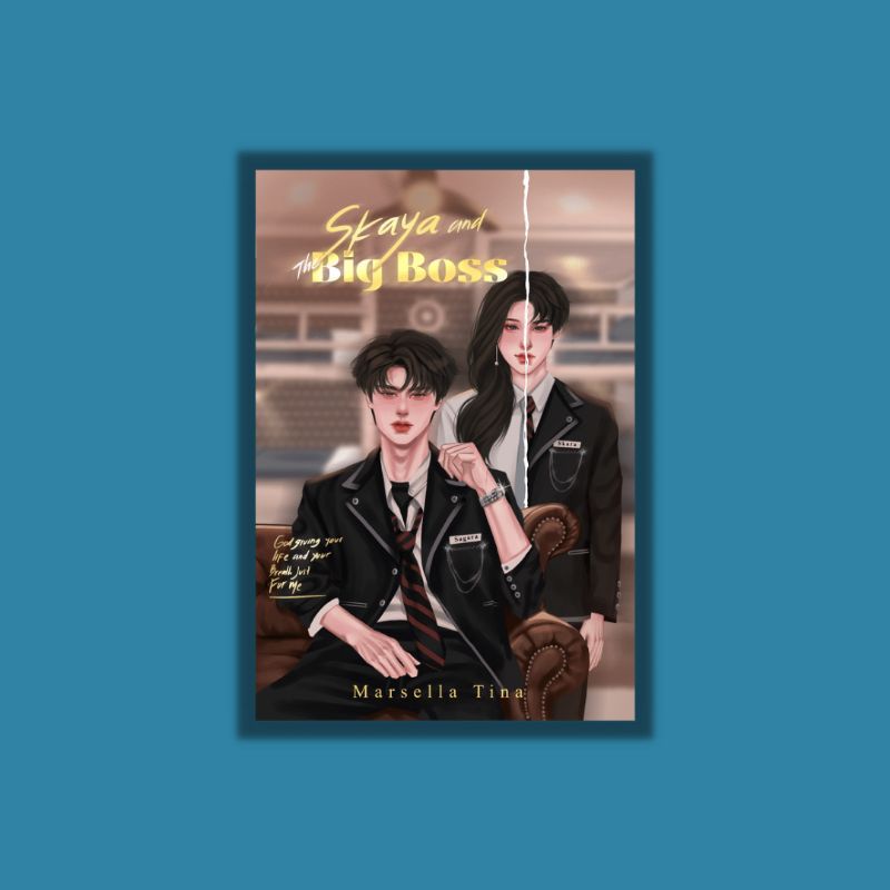 Novel Skaya and The Big Boss karya Marsella Tina